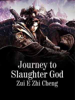 cover image of Journey to Slaughter God